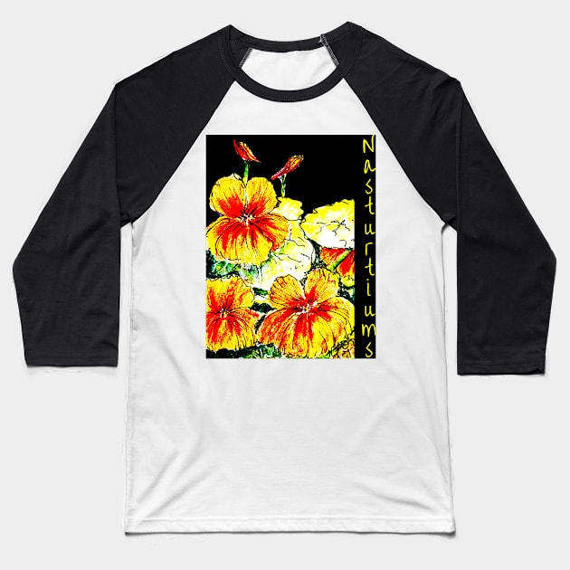 Nasturtiums on Black no Happy Birthday Baseball T-Shirt by Heatherian